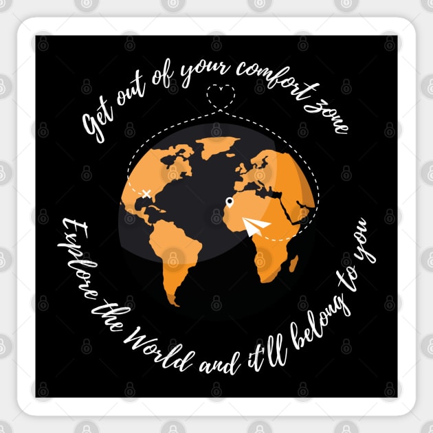 The World belongs to you (black and orange) Sticker by RomArte